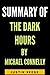 Summary of The Dark Hours b...