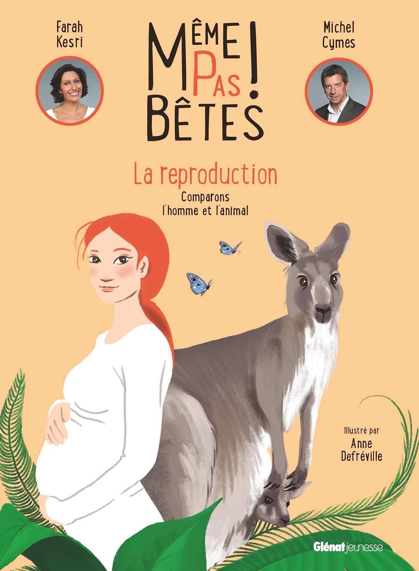 Même pas bêtes ! La reproduction : Comparons l'homme et l'animal (Hors Collection) (French Edition)