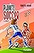 PLANETE SOCCER V 03 LA RIVA...