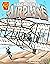 The Wright Brothers and the Airplane (Inventions and Discovery)