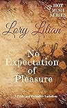 No Expectation of Pleasure: A Pride and Prejudice Variation