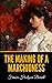 The Making of a Marchioness