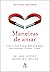 Maneiras de amar: Como a ciência do apego adulto pode ajudar você a encontrar – e manter – o amor (Portuguese Edition)