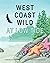 West Coast Wild at Low Tide by Deborah Hodge