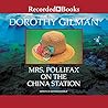 Mrs. Pollifax on the China Station by Dorothy Gilman