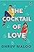 The Cocktail Of Love