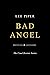 Bad Angel (Cruel Desires, #3)