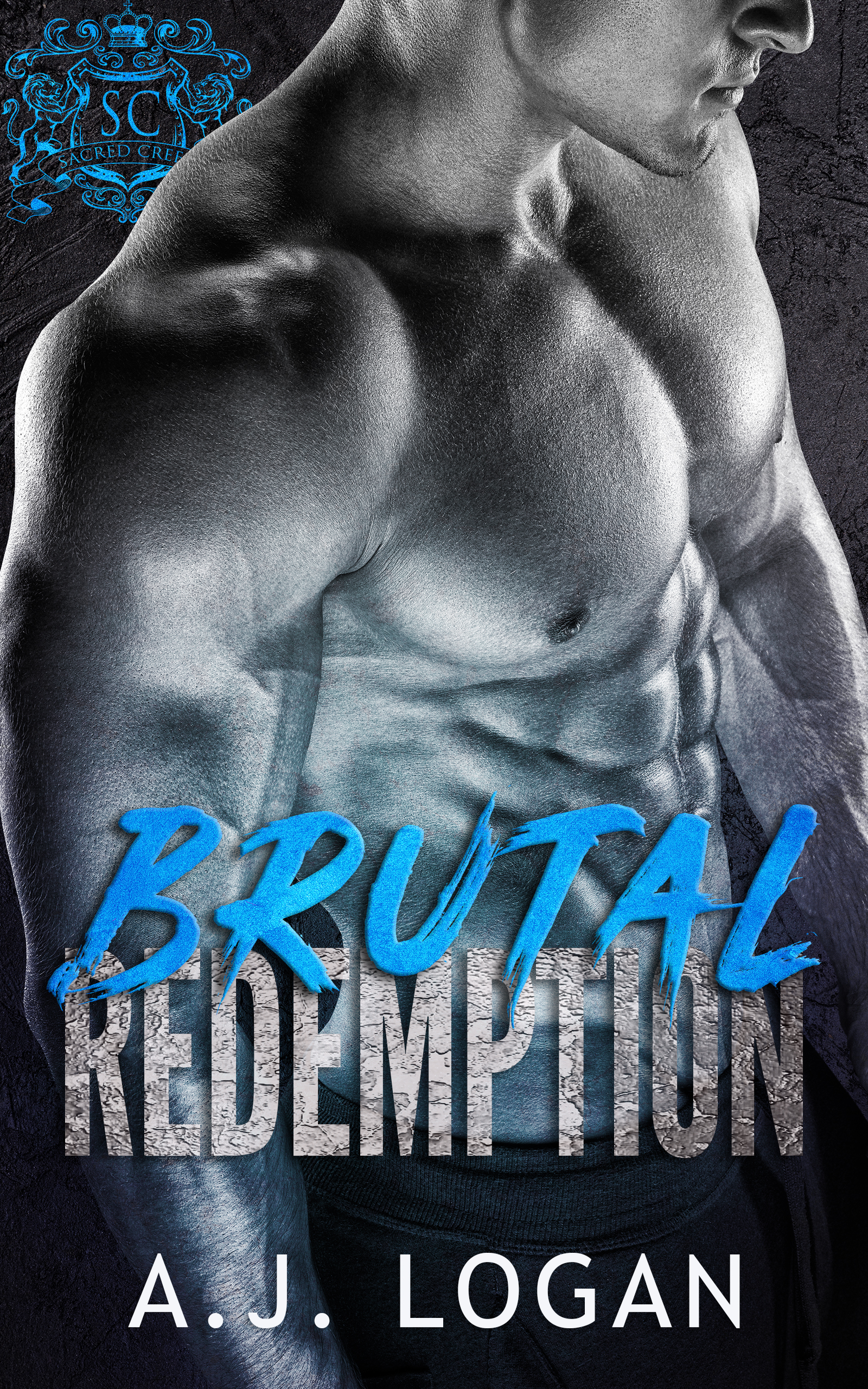 Brutal Redemption (Sacred Creed Academy, #1)