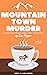 Mountain Town Murder (Jacks...