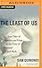 The Least of Us: True Tales...