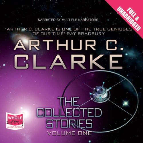 The Collected Stories of Arthur C. Clarke