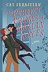 Book cover for The Perfect Crimes of Marian Hayes (London Highwaymen, #2)