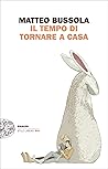 Book cover for Il tempo di tornare a casa