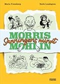 Morris Mohlin Sanningens minut