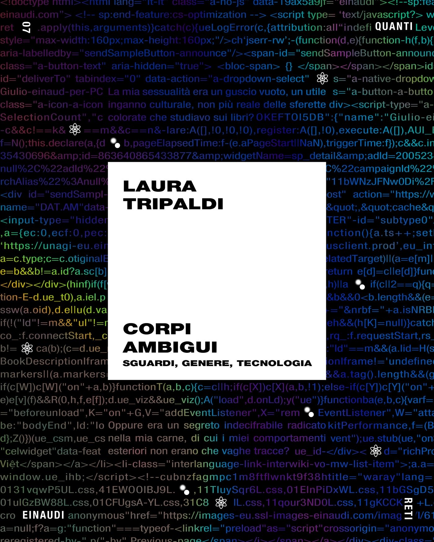 Corpi ambigui: Sguardi, genere, tecnologia