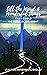 All the Weird and Wonderful Things that Could go Bump in the Night (The Interconnecting Tales From The Other Side Of Nowhere Book 2)