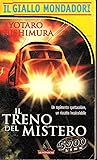 Il treno del mistero by Kyōtarō Nishimura
