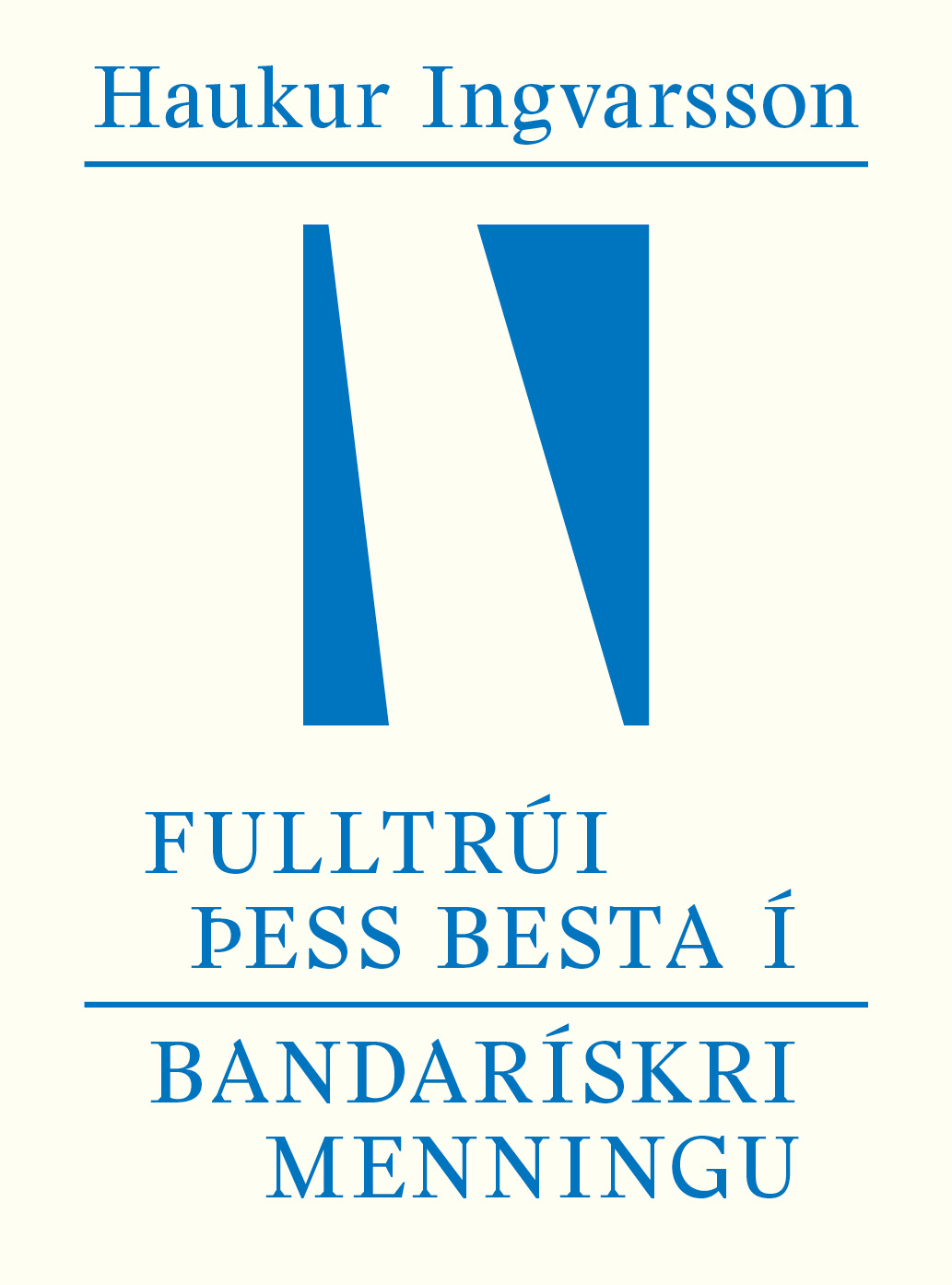 Fulltrúi þess besta í bandarískri menningu: Orðspor Williams Faulkners í íslensku menningarlífi 1930-1960
