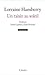 Un raisin au soleil by Lorraine Hansberry