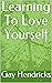 Learning To Love Yourself