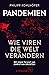 Pandemien: Wie Viren die Welt verändern (German Edition)