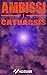 Ambissi: Catharsis - Thrill...