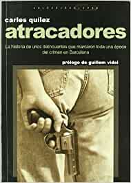 Los atracadores