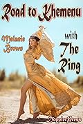 The Road to Khemenu: and The Ring