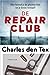 De Repair Club by Charles den Tex