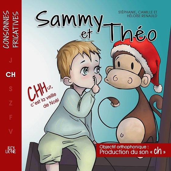 Sammy et Théo : Chhut, c'est la veille de Noël (Sammy et Théo #5)