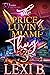 The Price Of Luvin' A Miami Thug 3 by Lexi B.