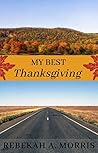 My Best Thanksgiving by Rebekah A. Morris