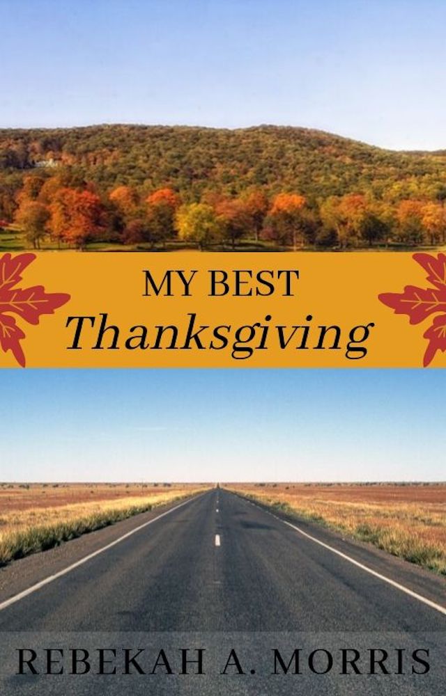 My Best Thanksgiving (Kindle Edition)