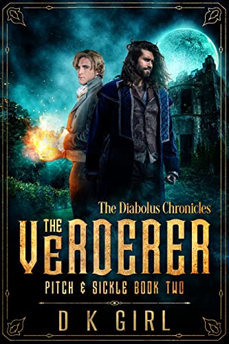 The Verderer (Pitch & Sickle, #2)