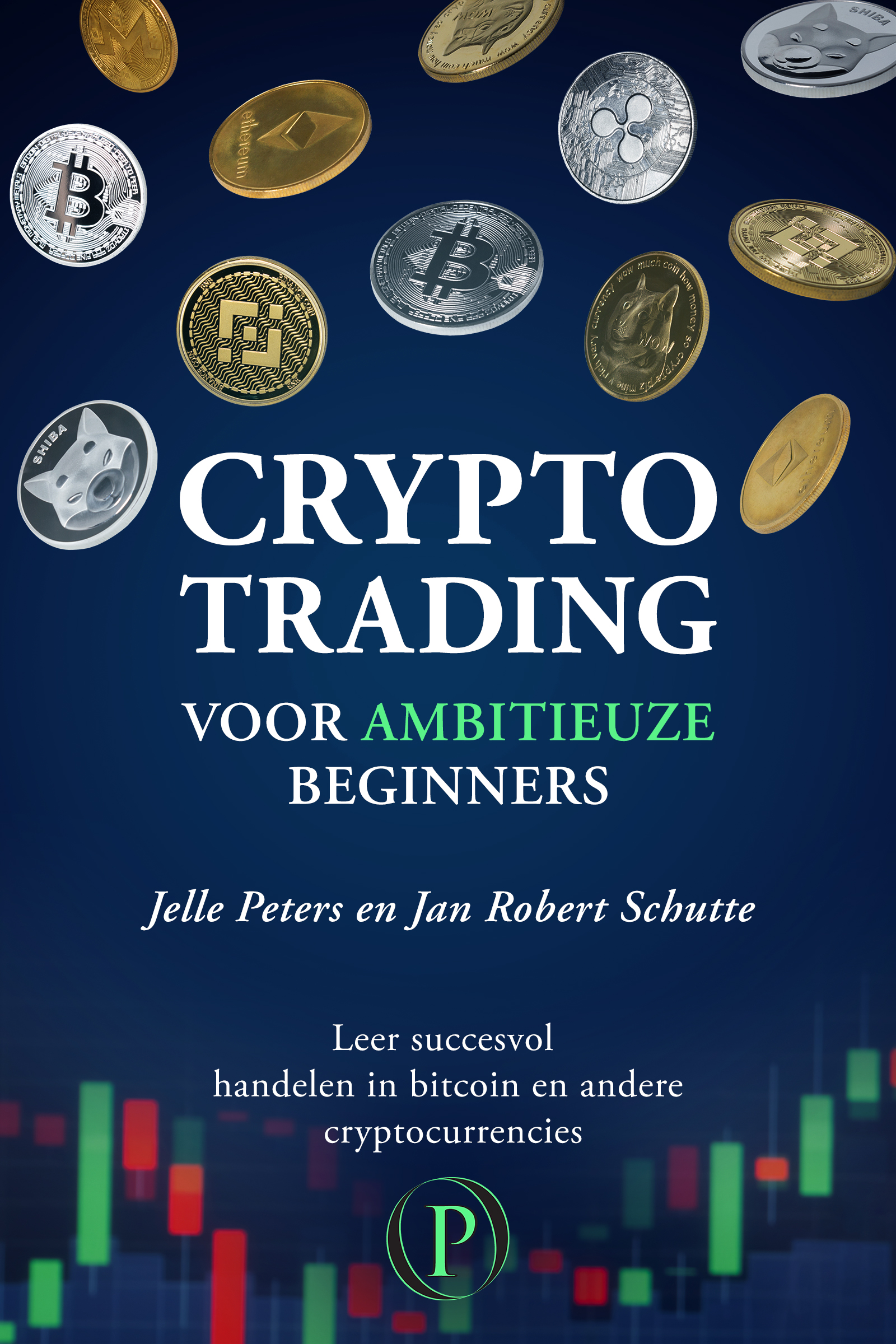 Crypto Trading Voor Ambitieuze Beginners (Paperback)