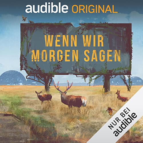 Wenn wir Morgen sagen