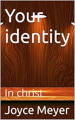 Your identity: In christ