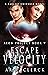 Escape Velocity: A Takamo U...