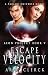 Escape Velocity by AR DeClerck