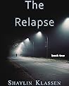 The Relapse