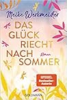Das Glück riecht nach Sommer by Meike Werkmeister