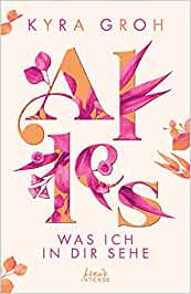 Alles, was ich in dir sehe (Alles, #1)