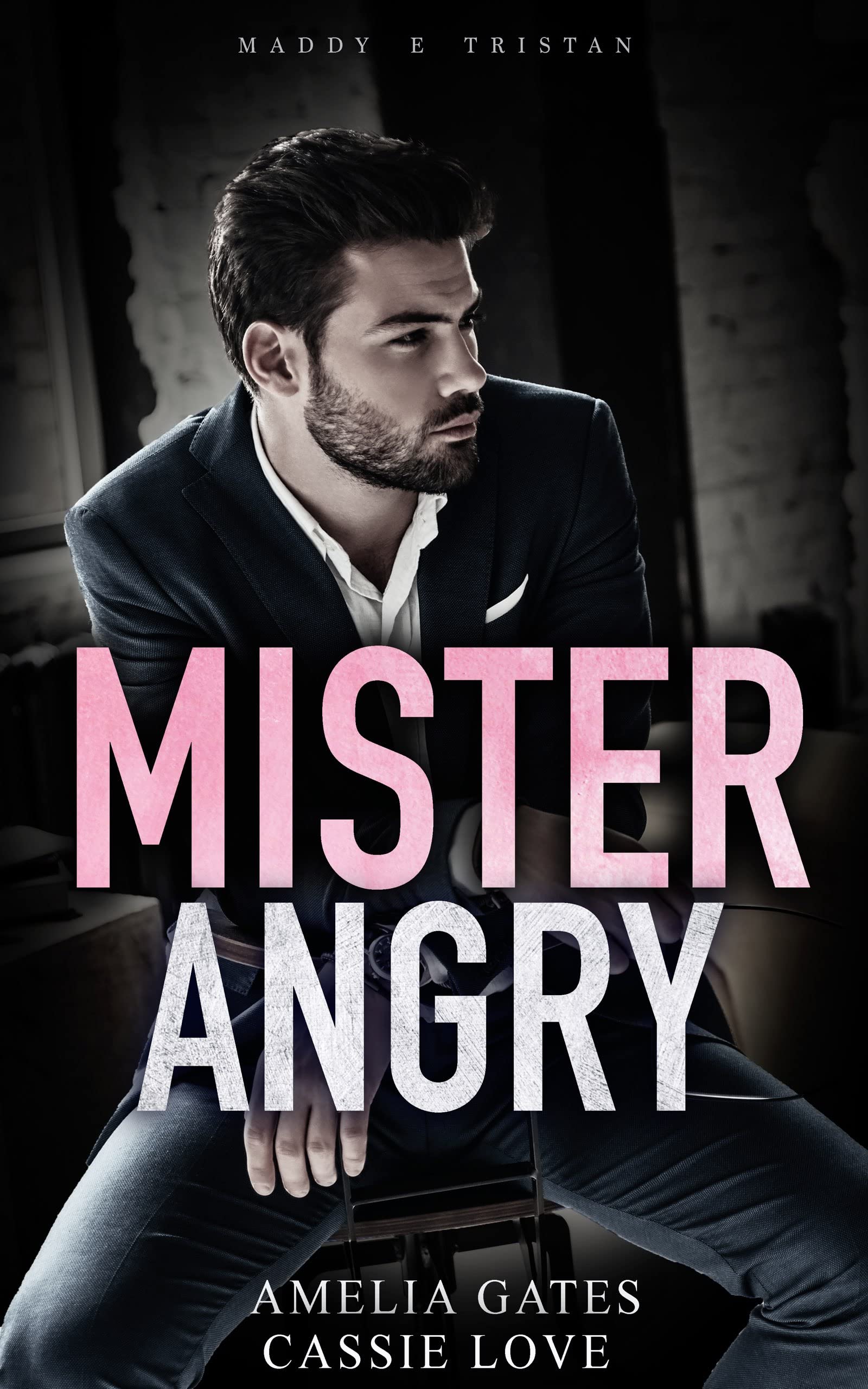 Mr. Angry: Un amore pericoloso (Italian Edition)