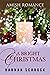 A Bright Christmas by Hannah Schrock