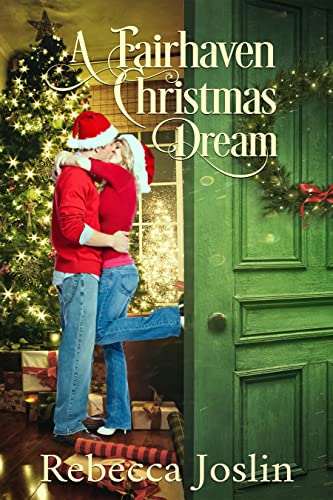 A Fairhaven Christmas Dream (Kindle Edition)