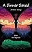 A Sinner Saved : a True Story