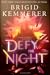 Defy the Night (Defy the Night, #1)