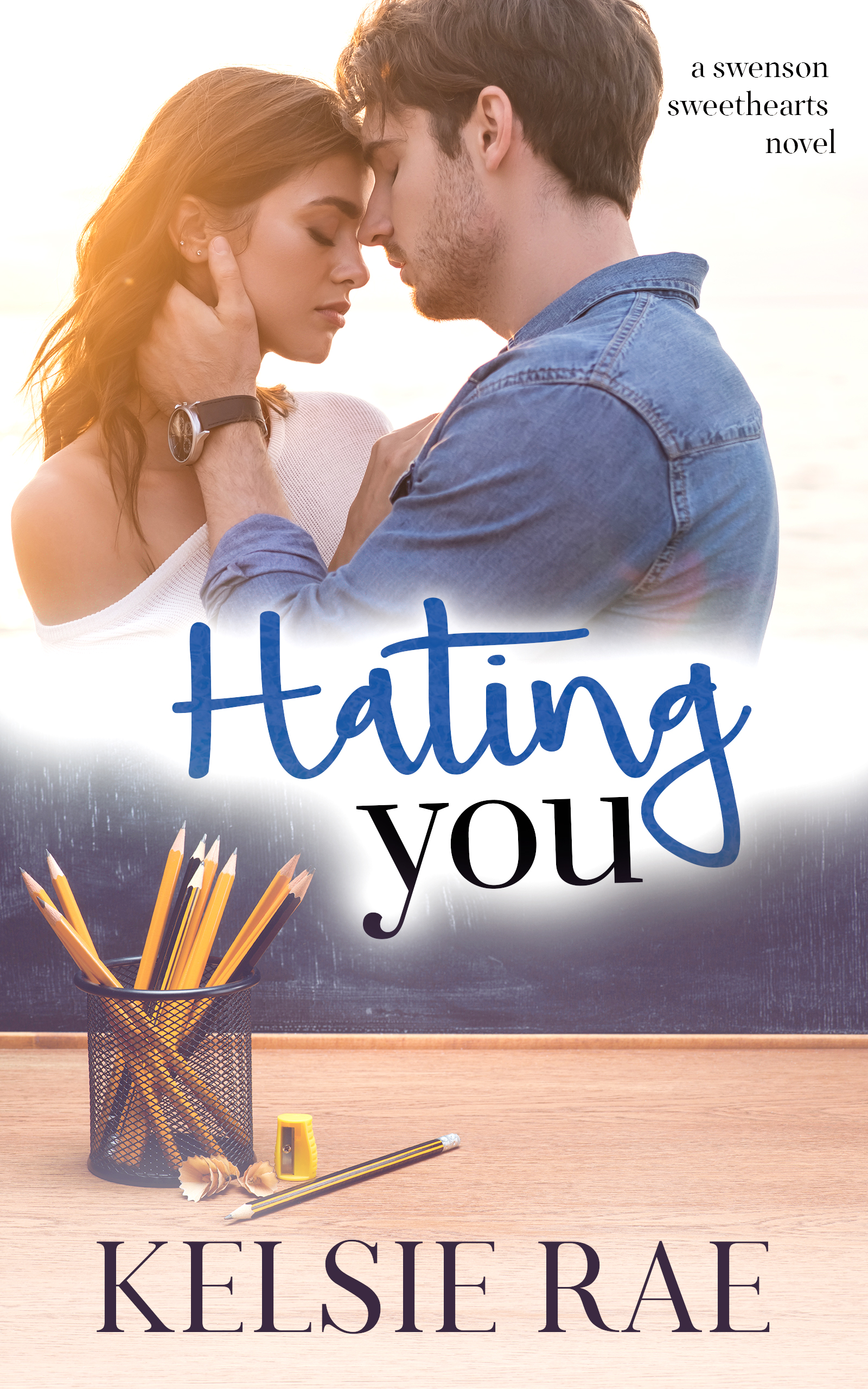 Hating You (Swenson Sweethearts, #3)