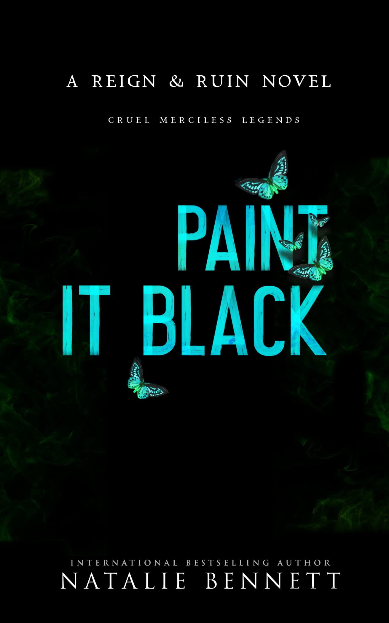 Paint It Black (Reign & Ruin)