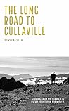 THE LONG ROAD TO CULLAVILLE by Boris Kester